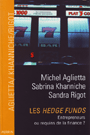 Les hedge funds : entrepreneurs ou requins de la finance ?
